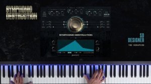 Symphonic Destruction - Preset Playthrough | Heavyocity