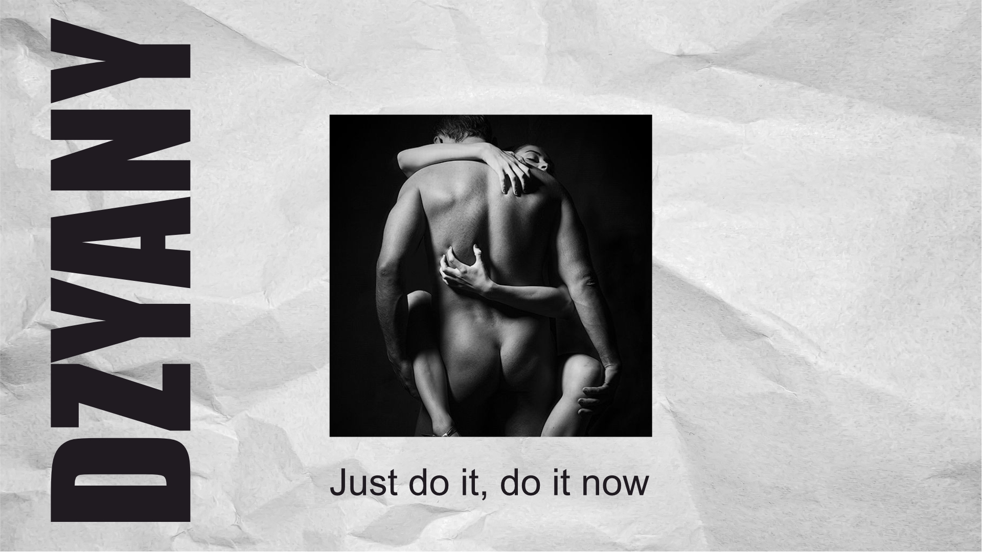 DZYANY - Just do it, do it now (2024)