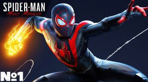 Spider-Man Miles Morales - Прохождение. Часть №1. #spiderman #milesmorales #ps5 #человекпаук