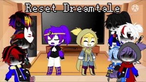 sans au react to Dreamtale AU