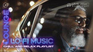 Chill and Relax MIX | Атмосферная музыка в стиле Лаунж Лоу Фай