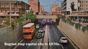 Bagdad Iraqi capital city in 1970s..