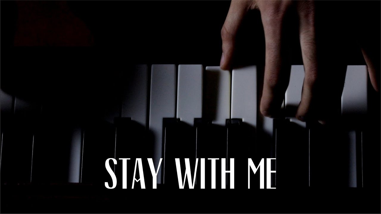 Stay with me