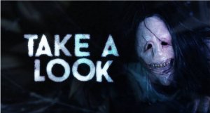 Take A Look - Short Horror Film