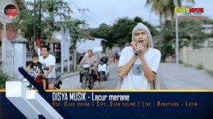 OJAN SULING TAMPIL LUAR BIASA BARENG DISYA MUSIK DI LAGU SASAK LACUR MERANE 2