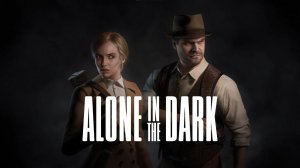 Прохождение Alone in the Dark (2024) ''Стрим 2'' (Эдвард) Финал