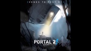 Portal 2 OST Volume 3 - Reconstructing More Science