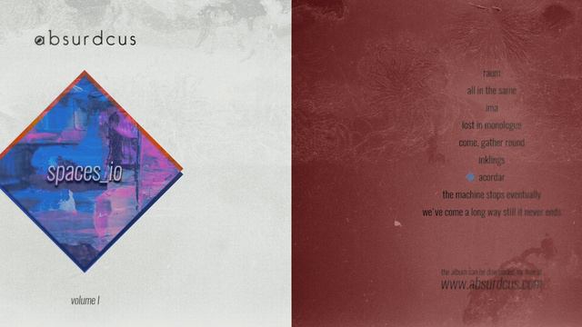 absurdcus - spaces_io (volume I) [full album] 2021 смотреть онлайн