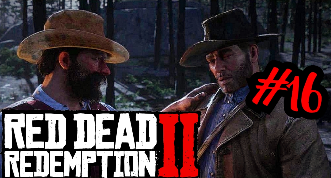 ДАЛЕКО ЗАНЕСЛО # Red Dead Redemption 2 # 16