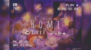 Home - undertale/chill vibe Lofi version ☕️