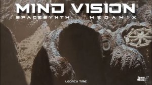 Mind Vision - Spacesynth Megamix (SpaceMouse) [2024]