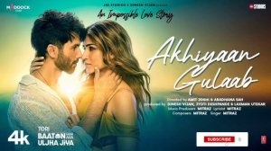 Akhiyaan Gulaab (Song): Shahid Kapoor, Kriti Sanon | Mitraz | Teri Baaton Mein Aisa Uljha Jiya