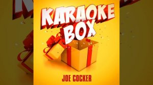 You Can Leave Your Hat On (Karaoke Playback with Backing Vocals) (Made Famous by Joe Cocker)