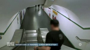 Enquete d'Action - Insecurite dans les transports : la police contre-attaque ! 1-2