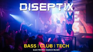 Diseptix - First Live DJ Stream 2023 | Bass House & Tech House