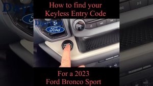 Ford Bronco Sport Keyless Entry Code: How to find the keyless entry code on a 2023 Ford Bronco Spor