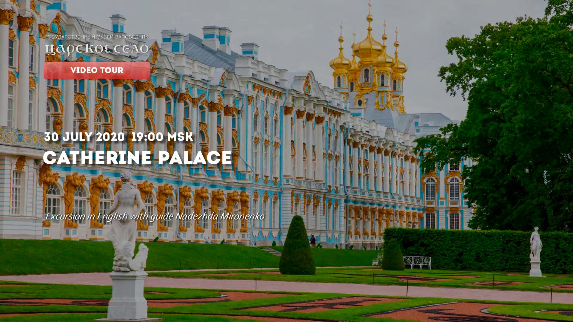 Catherine Palace. Part one | Video-tour | Экскурсия на английском языке (2020)