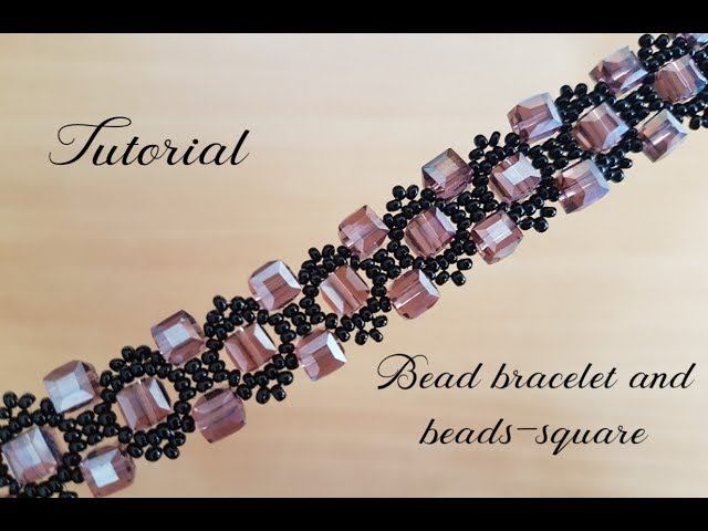 #МК - Браслет из бисера и квадратных бусин | Bead Bracelet And Beads-square