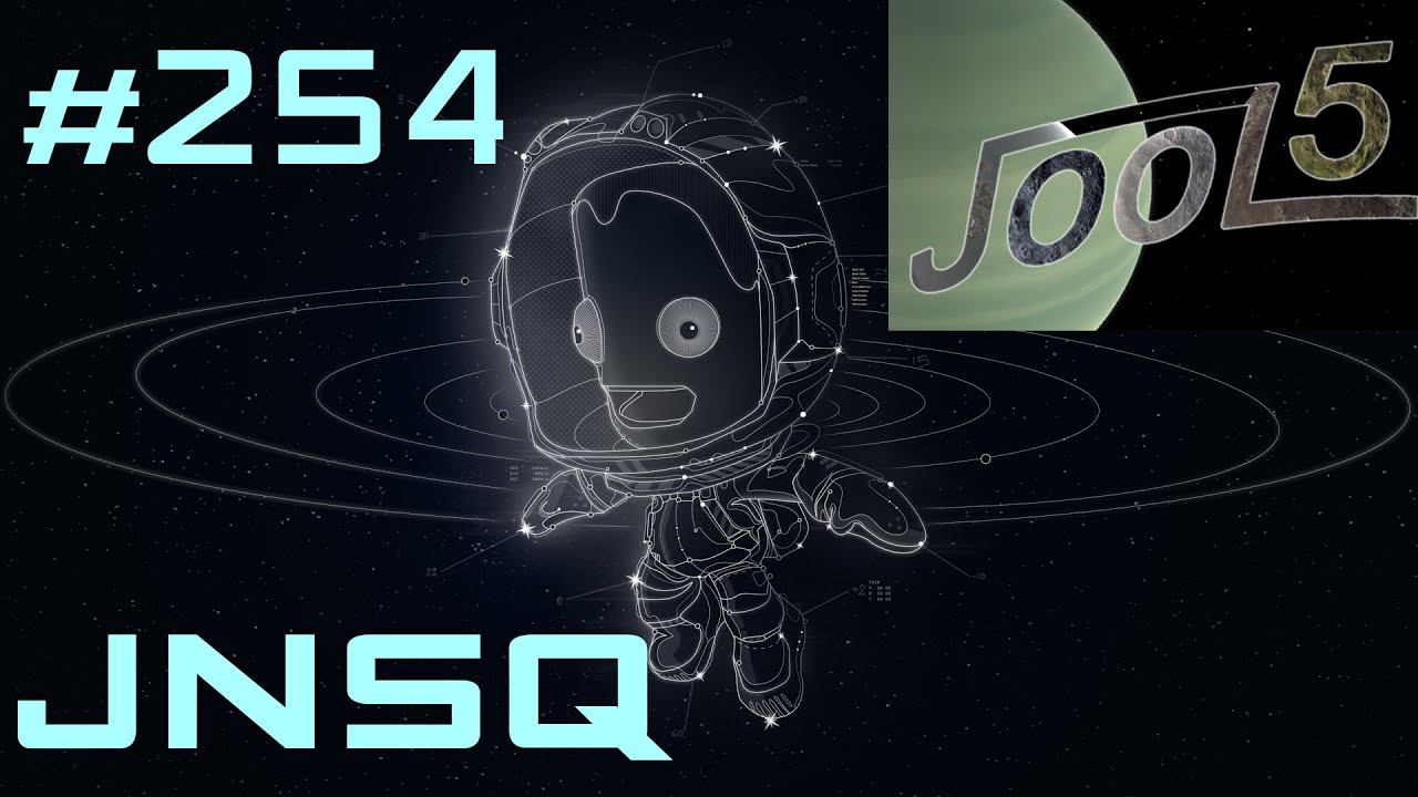 KSP, JNSQ. Моды. #254 смотреть онлайн