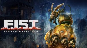 F.I.S.T.: Forged In Shadow Torch Прохождение часть (3)