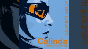 CALINDA (Rober Cruz Rework)