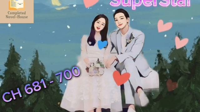 SuperStar : CH 681 - 700