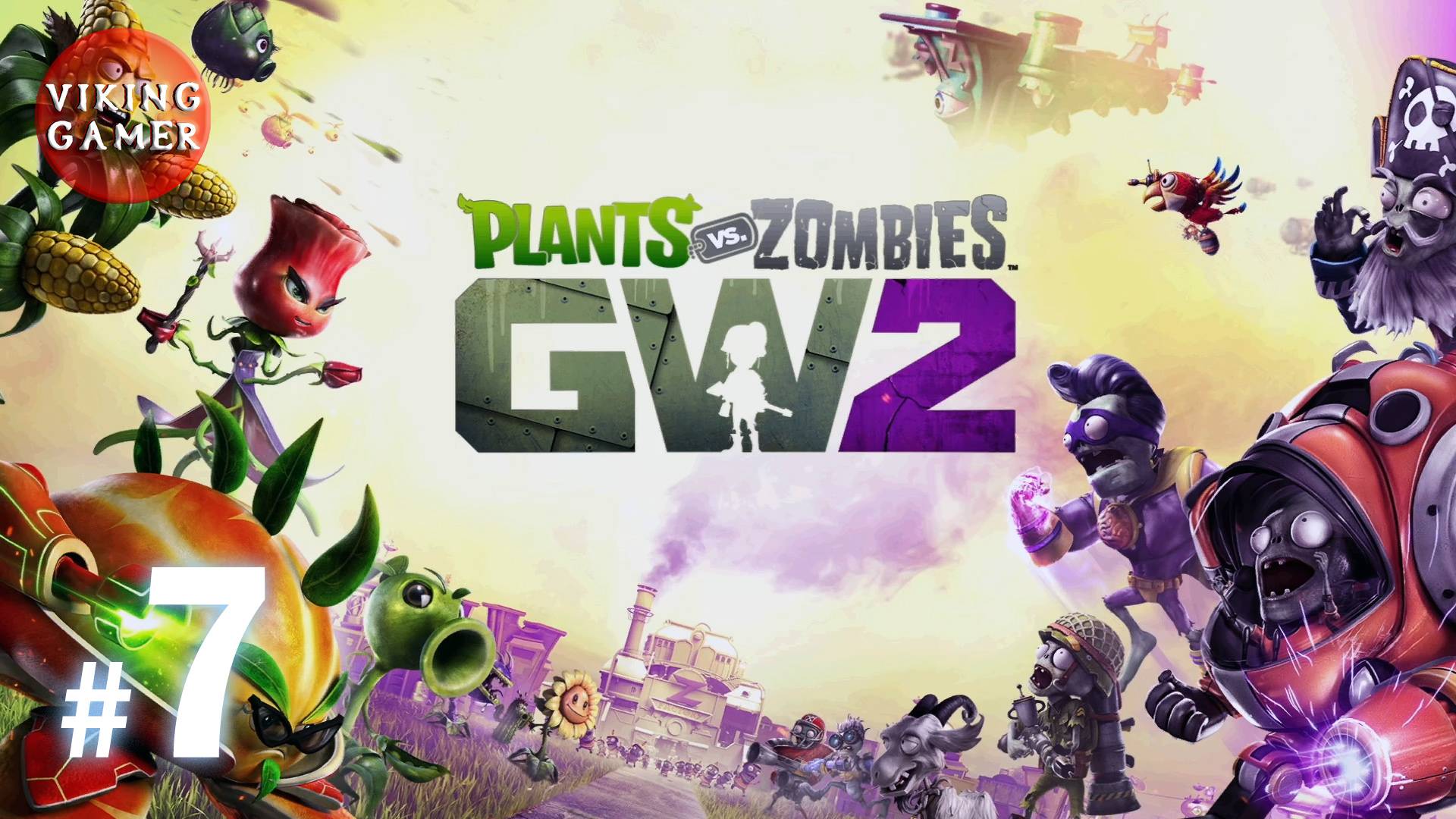 Plants vs. Zombies™ Garden Warfare 2 / Растения против зомби: Война в саду 2 .  # 7