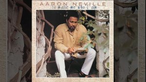 Aaron Neville - Please Remember Me