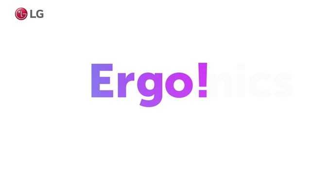 LG Ergo Monitor: Designed Around You | LG смотреть онлайн