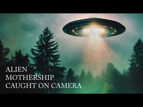 Alien Mothership Caught on Camera