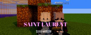 SLAVA MARLOW - Saint Laurent,МАЙНКРАФТ ПАРОДИЯ (клип,2022)