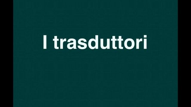 Elettronica - I trasduttori смотреть онлайн