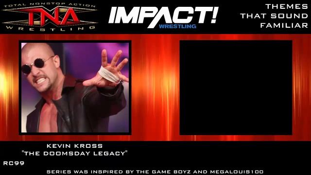 RC99 - TNA/IMPACT Wrestling Themes That Sound Familiar #1 смотреть онлайн