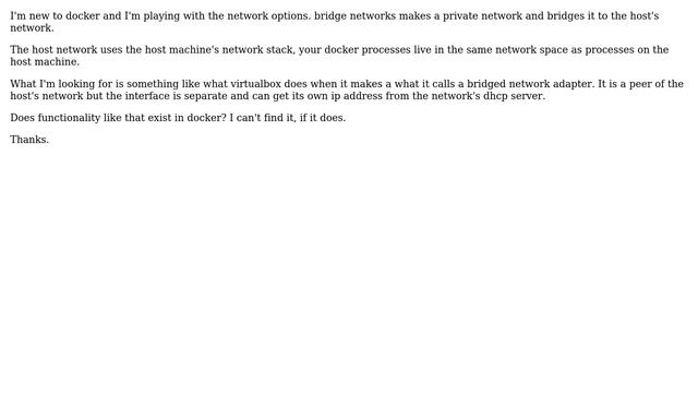 Is there a way to make a docker container create a virtual nic on the host's network? смотреть онлайн