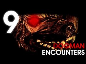 9 HORRIFYINGLY TRUE WEREWOLF ENCOUNTERS (Dogman, Werewolf) - What Lurks Beneath