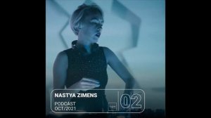 Nastya Zimens - RNDM PODCAST 02