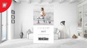 HIIT с Ангелиной Казанцевой | 20 августа  2022 | Онлайн-тренировки World Class