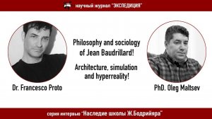 Philosophy and sociology of Jean Baudrillard! Interview with Dr. Francesco Proto