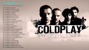 Top 25 Greatest Songs Of Coldplay || Coldplay Full Album Collection
