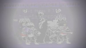 Chaotic time trio - Overinterapcide [Фаза 3]