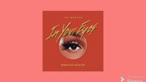 Doja Cat, The Weekend - In your eyes (remix) (sped up)