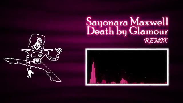 Sayonara Maxwell - Undertale - Death by Glamour [Remix] 1Hour смотреть онлайн