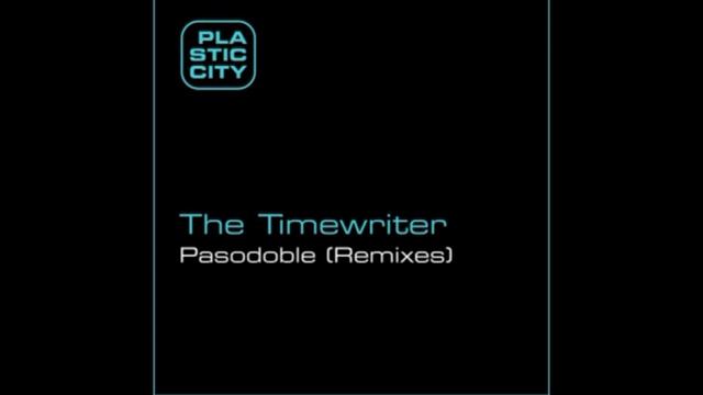 The Timewriter - Pasodoble (And.id Remix) смотреть онлайн