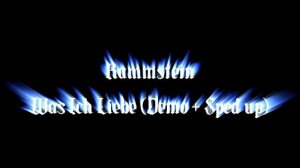 Rammstein - Was Ich Liebe (Demo + Sped up)
