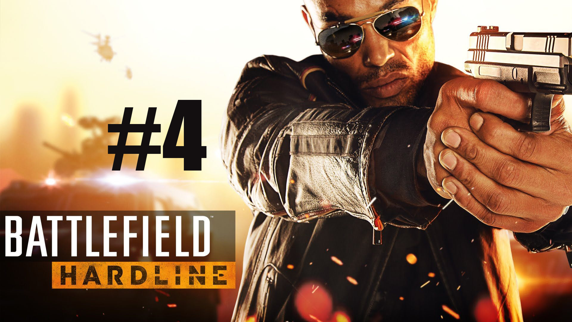Battlefield Hardline #4 смотреть онлайн