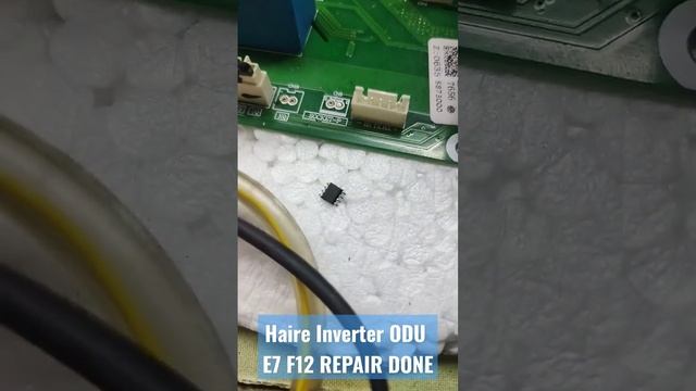 Haier Inverter Ac E7, F12 or ODU 5 Time light blank error eeprom size mismatch repairing solution