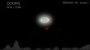Roblox Doors | Here I Come OST (Remix)