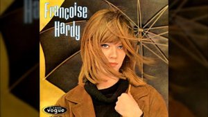 Francoise Hardy - Tous Les Garcons Et Les Filles