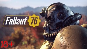 FALLOUT 76 18+ #2 Ненормальный стрим