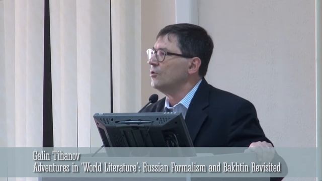 Галин Тиханов. Приключения в мировой литературе: русские формалисты и Михаил Бахтин